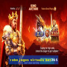 robo jogos virtuais bet365